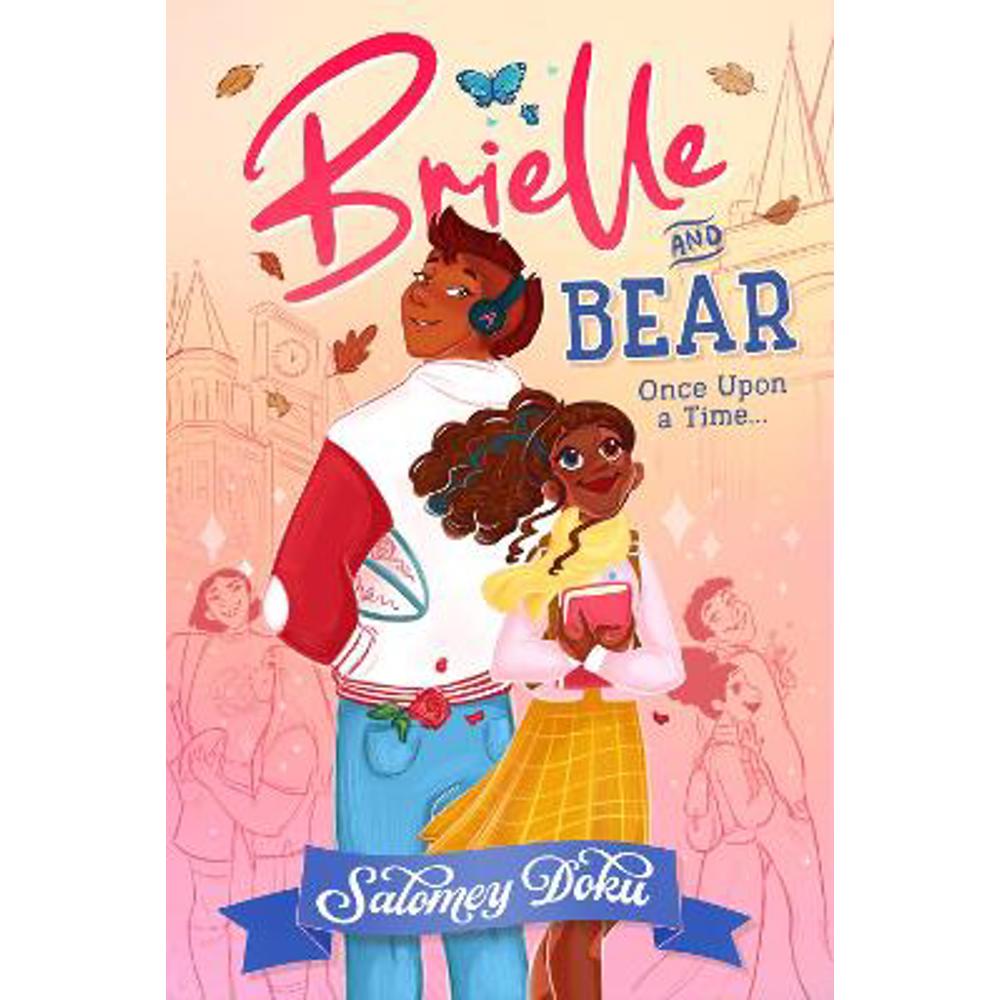 Brielle and Bear: Once Upon a Time (Brielle and Bear, Book 1) (Paperback) - Salomey Doku